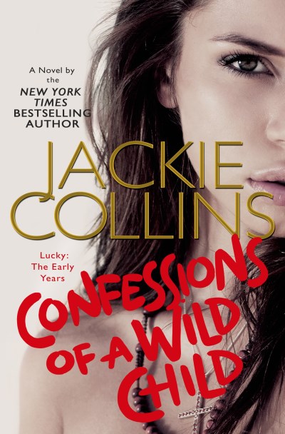 Jackie Collins/Confessions of a Wild Child
